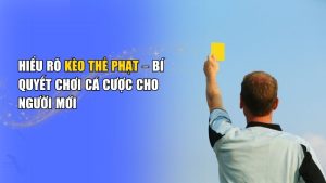 Kèo Thẻ Phạt